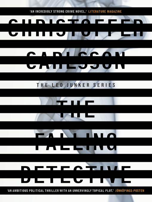 Title details for The Falling Detective by Christoffer Carlsson - Available